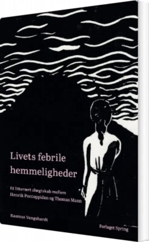 Livets Febrile Hemmeligheder