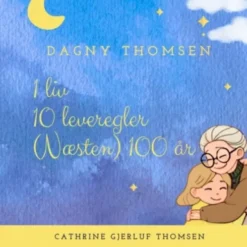 1 Liv, 10 Leveregler Og - Næsten - 100 År