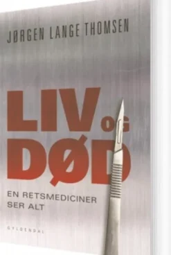 Liv Og Død - En Retsmediciner Ser Alt
