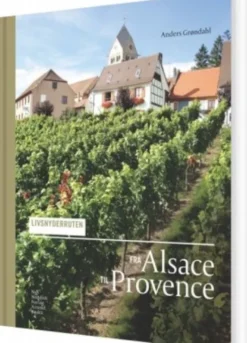 Livsnyderruten Fra Alsace Til Provence