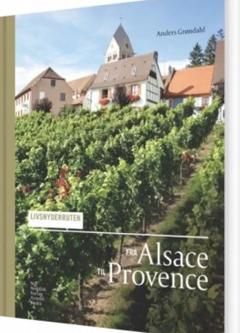 Livsnyderruten Fra Alsace Til Provence