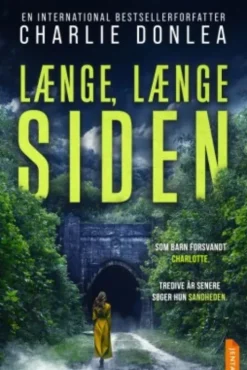 Længe, Længe Siden