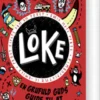 Loke 4: En Grufuld Guds Guide Til At Få Fjender