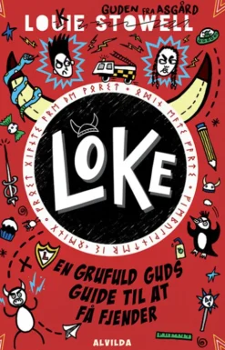 Loke 4: En Grufuld Guds Guide Til At Få Fjender