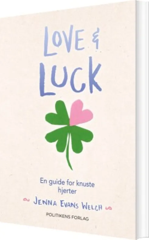 Love & Luck - En Guide For Knuste Hjerter