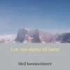Lov Om Støtte Til Børn