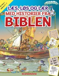 Læs, Løs Og Lær Med Historier Fra Biblen 4-7 År