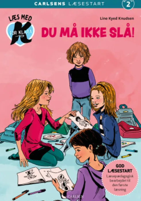 Læs Med K For Klara 5 - Du Må Ikke Slå!