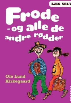 Læs Selv Frode - Og Alle De Andre Rødder