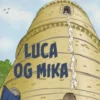 Luca Og Mika