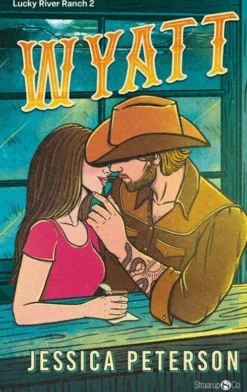 Lucky River Ranch 2: Wyatt