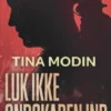 Luk Ikke Ondskaben Ind
