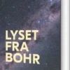Lyset I Bohr
