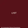 Lyst - An Immersive Dining Experience