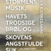 Lyt Til Stormens Musik, Havets Trodsige Brøl Og Skovens Angstfulde Suk