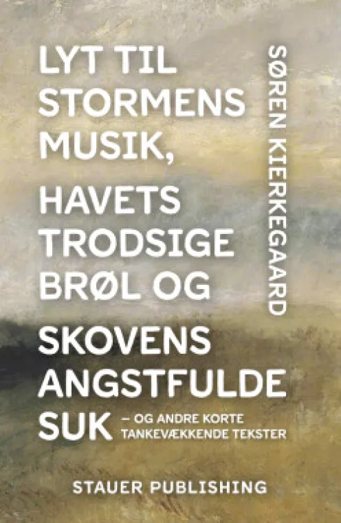Lyt Til Stormens Musik, Havets Trodsige Brøl Og Skovens Angstfulde Suk