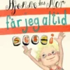 Magda. Hjemme Hos Mor Får Jeg Altid Sushi