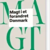 Magt I Et Forandret Danmark