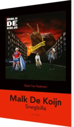 Malk De Koijn: Sneglzilla