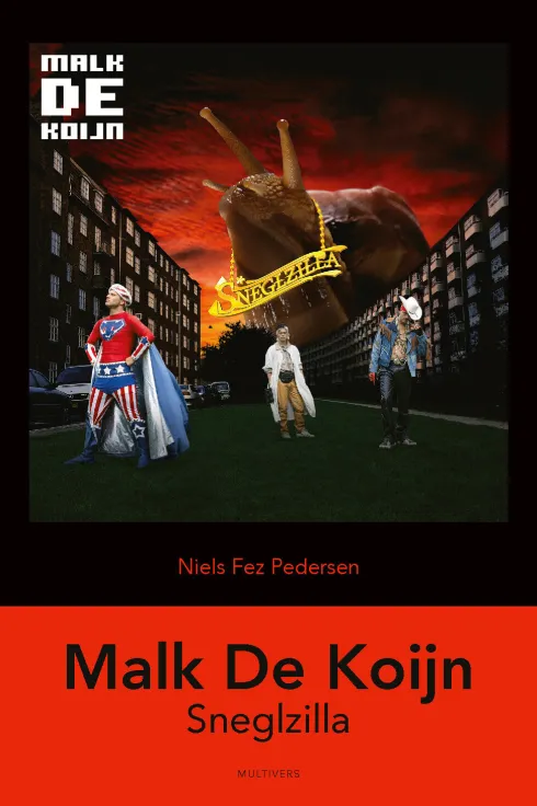 Malk De Koijn: Sneglzilla
