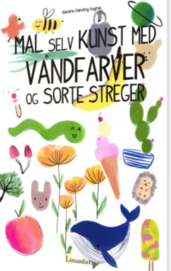 Mal Selv Kunst Med Vandfarver Og Sorte Streger