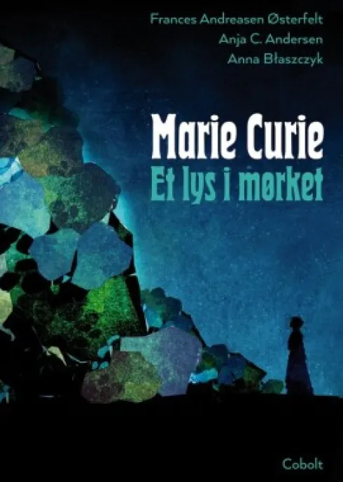 Marie Curie - Et Lys I Mørket