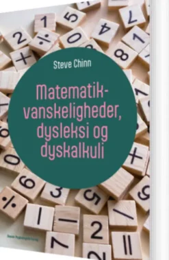 Matematikvanskeligheder, Dysleksi Og Dyskalkuli