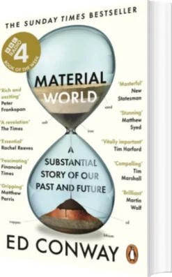 Material World: A Substantial Story Of Our Past And Future