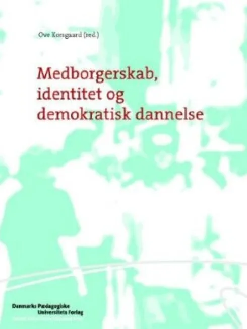 Medborgerskab, Identitet Og Demokratisk Dannelse