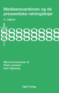 Medieansvarsloven Og De Presseetiske Retningslinjer