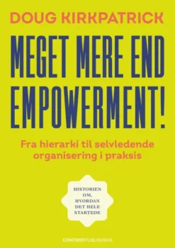 Meget Mere End Empowerment!