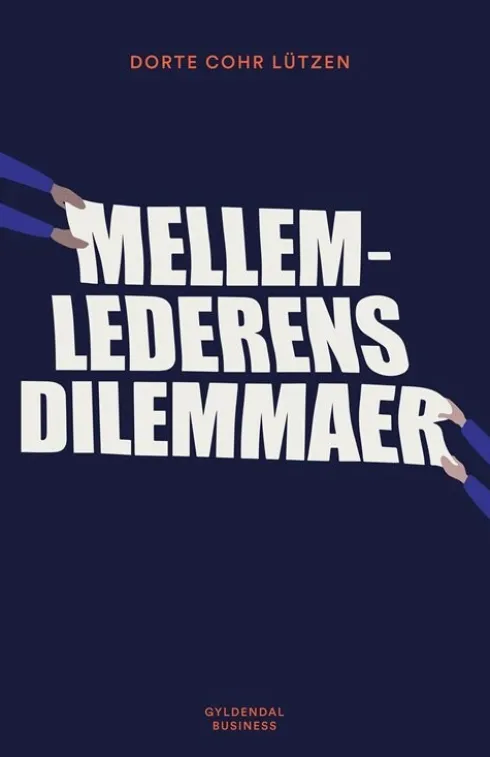 Mellemlederens Dilemmaer