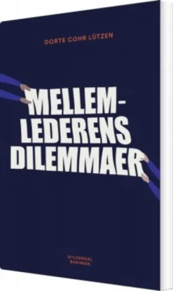 Mellemlederens Dilemmaer