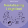 Mentalisering I Dagtilbud