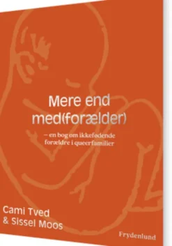 Mere End Med - Forælder