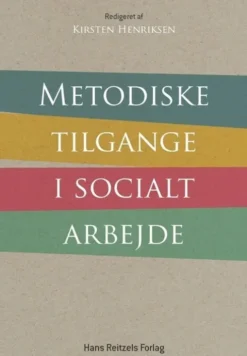 Metodiske Tilgange I Socialt Arbejde