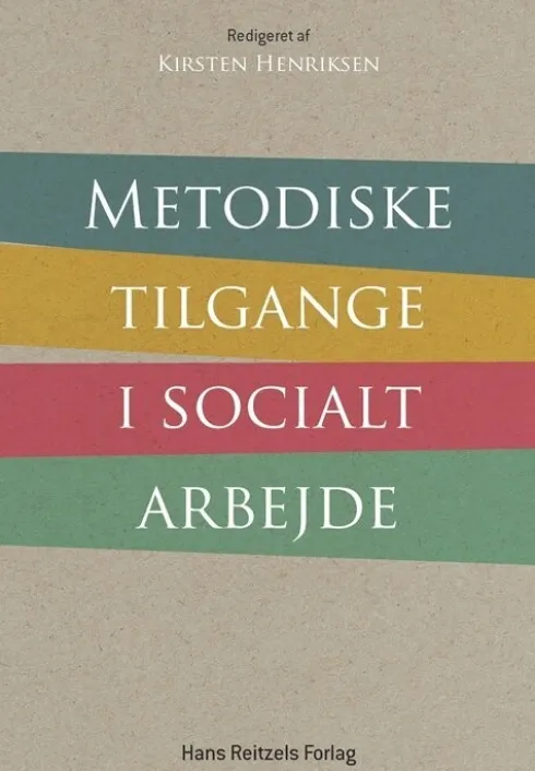 Metodiske Tilgange I Socialt Arbejde