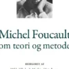 Michel Foucault Om Teori Og Metode
