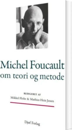 Michel Foucault Om Teori Og Metode