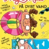 Mig & Mille - På Dybt Vand