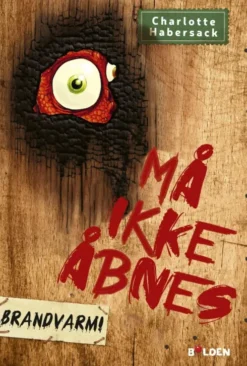 Må Ikke Åbnes! 4: Brandvarm!