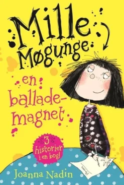 Mille Møgunge 1 - En Ballademagnet