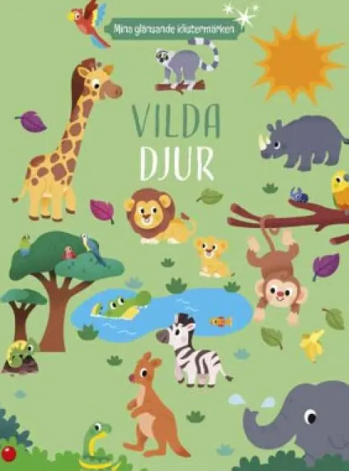 Mina Glänsande Klistermärken: Vilda Djur