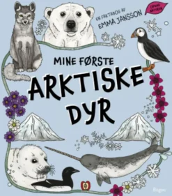 Mine Første. Arktiske Dyr