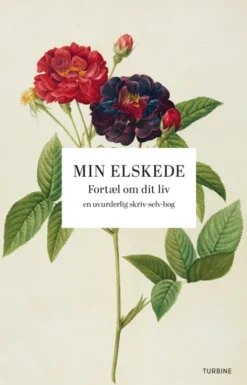Min Elskede: Fortæl Om Dit Liv