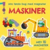 Min Første Bog Med Magneter: Maskiner