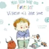 Min Lille Bog Om Følelser: Vilhelm Vil Ikke Sove