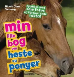 Min Lille Bog Om Heste Og Ponyer