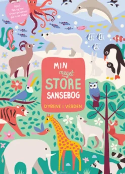 Min Meget Store Sansebog - Dyrene I Verden