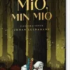 Mio, Min Mio